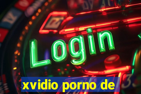 xvidio porno de